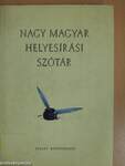 Nagy magyar helyesírási szótár