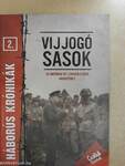 Vijjogó sasok