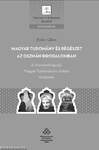 Magyar tudomány és régészet az Oszmán Birodalomban - A Konstantinápolyi Magyar Tudományos Intézet tö