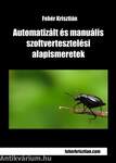 Automatizált és manuális szoftvertesztelési alapismeretek