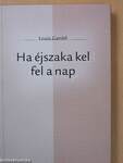 Ha éjszaka kel fel a nap