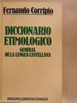 Diccionario etimologico general de la lengua castellana