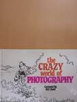 The Crazy World of Photography