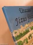 Utazás Jézus földjére