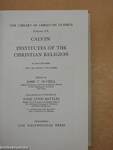 Institutes of the Christian Religion 1-2