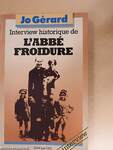 Interview historique de L'abbé Froidure