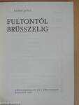 Fultontól Brüsszelig