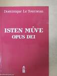 Isten Műve - Opus Dei