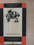 Insatiability