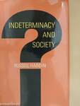 Indeterminacy and Society