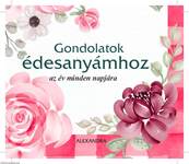 Gondolatok édesanyámhoz