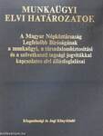 Munkaügyi elvi határozatok