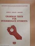 Grammar Tests for Intermediate Students