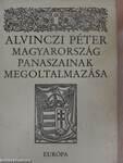 Magyarország panaszainak megoltalmazása és válogatás prédikációiból, leveleiből