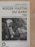 Roger Martin du Gard világa