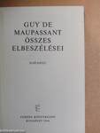 Guy de Maupassant összes elbeszélései I-II.