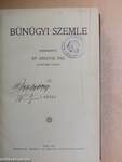 Bűnügyi Szemle 1912. (nem teljes évfolyam)/Büntető Jog Tára 1913. (nem teljes évfolyam)