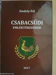 Csabacsűdi emléktöredékek/Csabacsűdi dűlőutakról vissza-visszatekintve