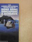 The American Express Pocket Guide to Hong Kong, Singapore & Bangkok