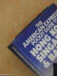 The American Express Pocket Guide to Hong Kong, Singapore & Bangkok