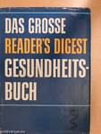 Das grosse Reader's Digest Gesundheitsbuch