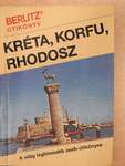 Kréta, Korfu, Rhodosz