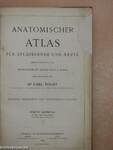 Anatomischer Atlas für studierende und Ärzte V.