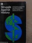 Struggle Against History