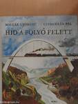 Híd a folyó felett