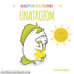 Gaston érzelmei - Unatkozom