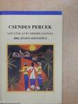 Csendes percek 2003. július-augusztus