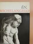 Én, Michelangelo