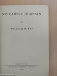 No castle in Spain