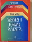 Szervezeti formák és vezetés