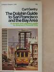 The Dolphin Guide to San Francisco and The Bay Area