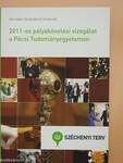 2011-es pályakövetési vizsgálat a Pécsi Tudományegyetemen