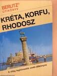 Kréta, Korfu, Rhodosz