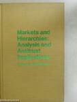 Markets and Hierarchies: Analysis and Antitrust Implications