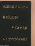 Idegen szavak nagyszótára