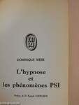 L'hypnose et les phénomenes PSI