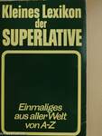 Kleines Lexikon der Superlative