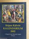 Képes Kálvin Kalendárium 2002