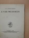 A vak muzsikus