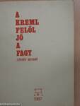 A Kreml felől jő a fagy