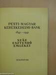 Pesti magyar kereskedelmi bank 1841-1941