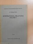 International relations volume I-II.