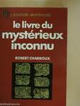 Le livre du mystérieux inconnu