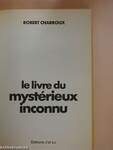 Le livre du mystérieux inconnu