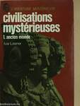 Civilisations mystérieuses I