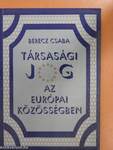 Társasági jog az Európai Közösségben